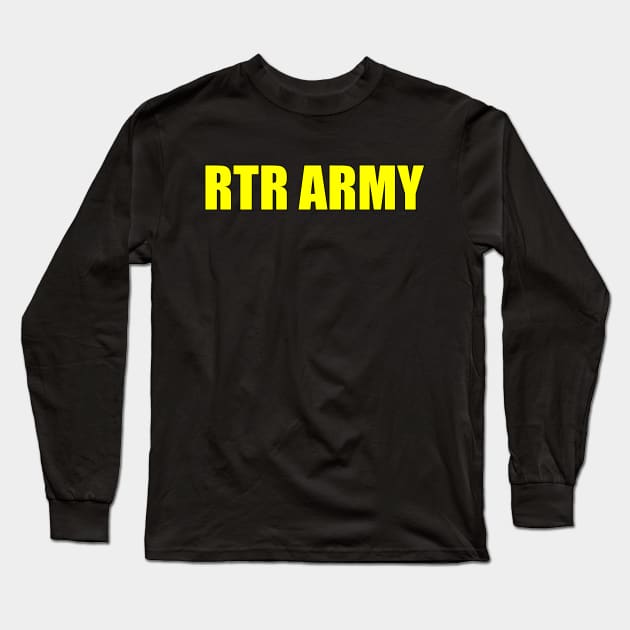 RTR Army Long Sleeve T-Shirt by TheRoosterTeam